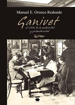 [BC9788415940043] ANGEL GANIVET, CRITICO MODERNISTA Y POSTMODERNISTA · Manuel Orozco Redondo