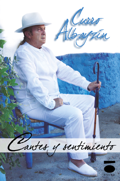 [BC9788496677418] CANTES Y SENTIMIENTO · Curro Albayzín