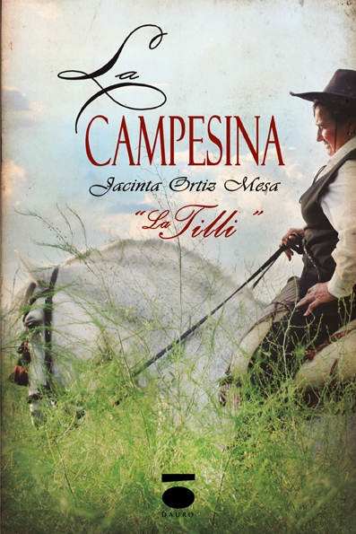 [BC9788415940005] LA CAMPESINA · Jacinta Ortiz, La Tilli
