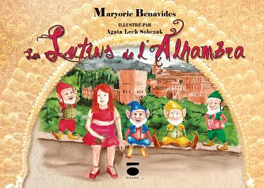 [BC9788415940111] LES LUTINS DE L 'ALHAMBRA · Maryorie Benavides, Sebastian Cabedo