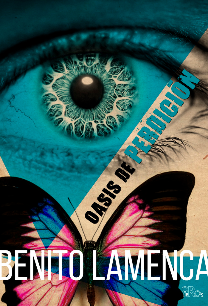 [BC9788415940661] OASIS DE PERDICIÓN · Benito Lamenca