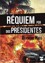 [BC9788415940449] RÉQUIEM POR DOS PRESIDENTES · Raymond Mass