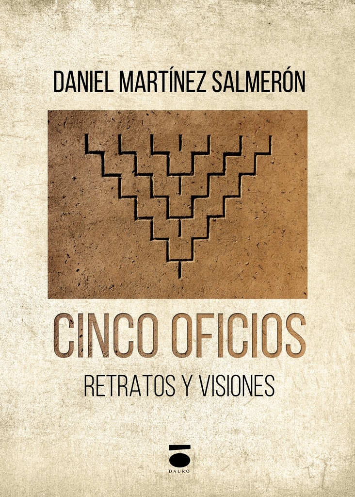 [BC9788415940906] CINCO OFICIOS · Daniel Martínez Salmerón