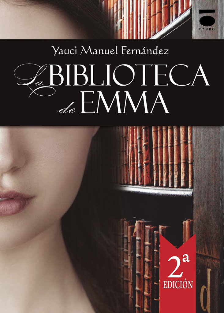LA BIBLIOTECA DE EMMA · Yauci Manuel Fernández