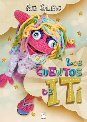 [BC9788415940784] LOS CUENTOS DE ITÍ · Ruth Galindo López