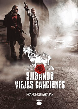 [BC9788415940951] SILBANDO VIEJAS CANCIONES · Francisco González López-Barajas