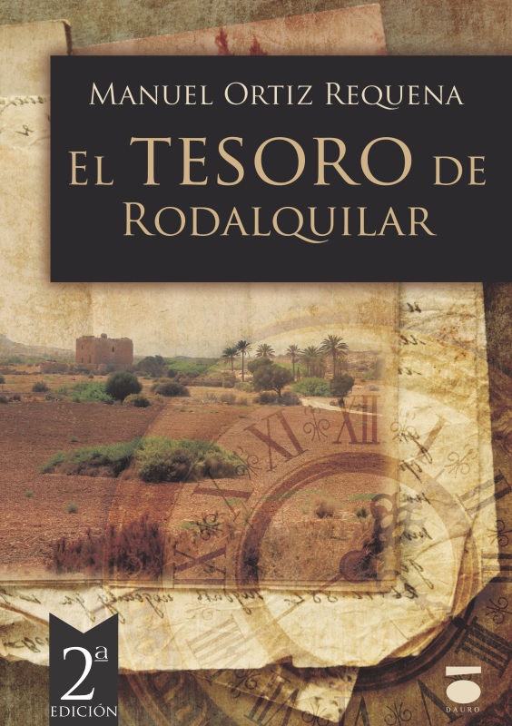 [BC978-84-15940-93-7] EL TESORO DE RODALQUILAR 2ª ED. · Manuel Ortiz Requena