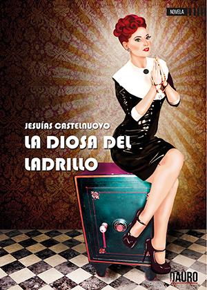 [BC9788416340484] LA DIOSA DEL LADRILLO · Jesuías Castelnuovo
