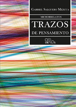 TRAZOS DE PENSAMIENTO · Gabriel Salguero Mezcua