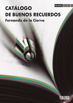 [BC9788416340330] CATÁLOGO DE BUENOS RECUERDOS · Fernando de la Cierva