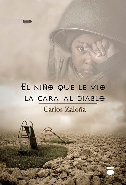 EL NIÑO QUE LE VIO LA CARA AL DIABLO · Carlos Zaloña