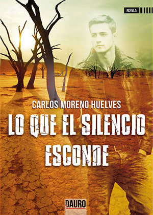LO QUE EL SILENCIO ESCONDE · Carlos Moreno Huelves