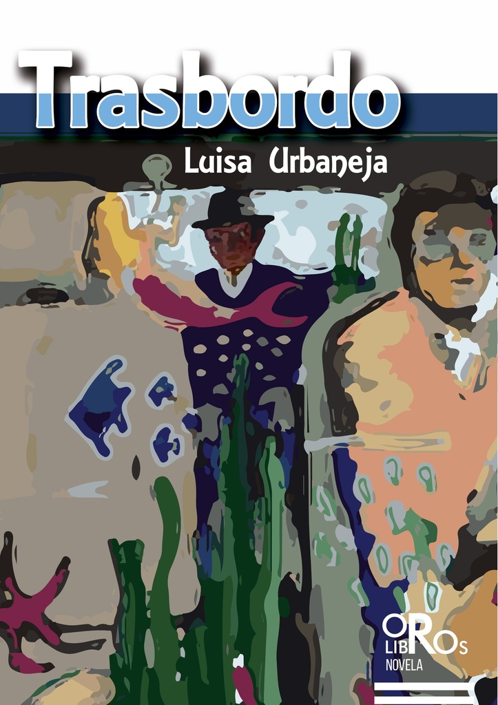 [BC9788416340989] TRASBORDO · Luisa Elena González García