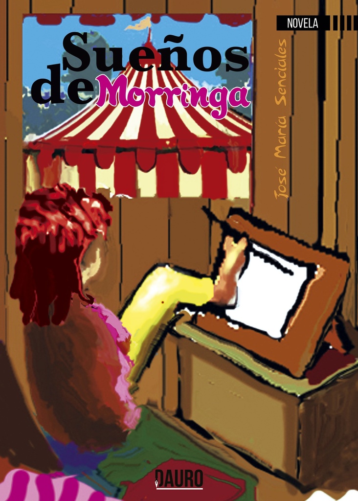 [BC9788494697487] SUEÑOS DE MORRINGA · José María Senciales González