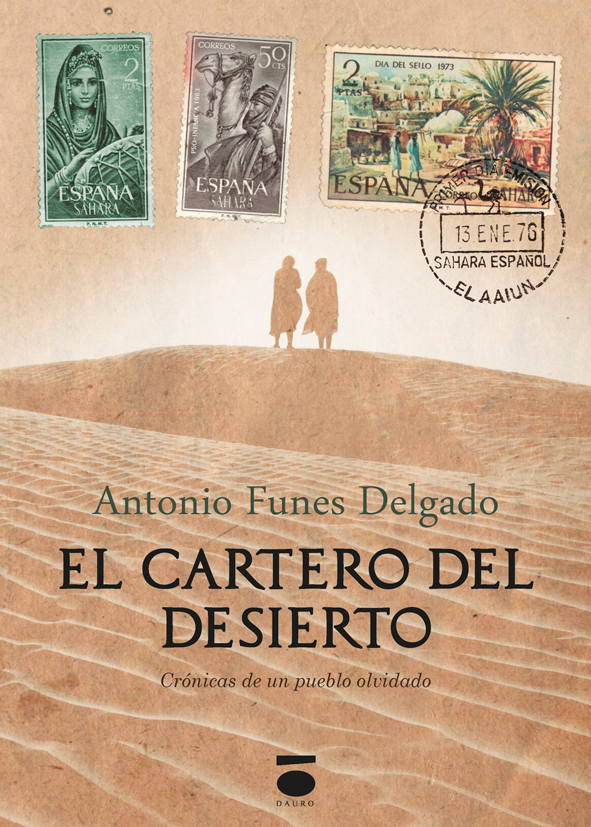EL CARTERO DEL DESIERTO · Antonio Funes Delgado
