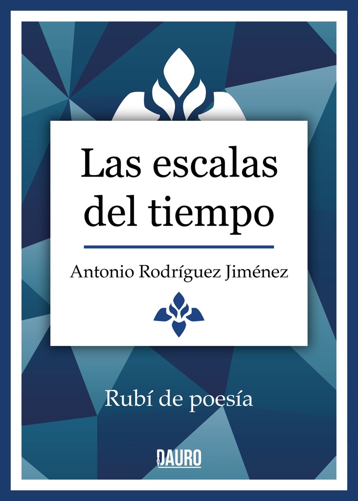 [BC978-84-18183-12-6] LAS ESCALAS DEL TIEMPO · Antonio Rodriguez Jimenez