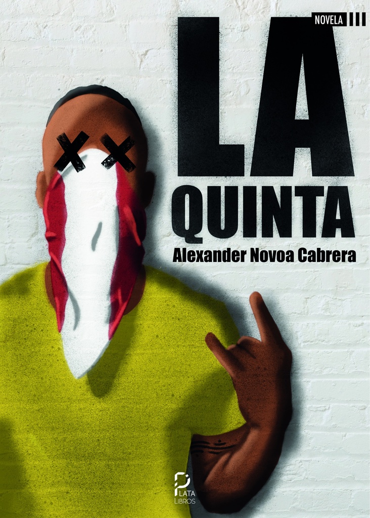 [BC978-84-18183-58-4] LA QUINTA · Alexander Novoa Cabrera