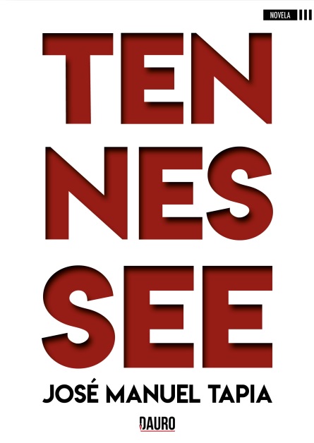 [BC978-84-18183-15-7] TENNESSEE · José Maunel Tapia