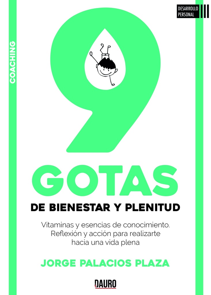 [BC978-84-18183-37-9] 9 GOTAS DE BIENESTAR Y PLENITUD · Jorge Palacios
