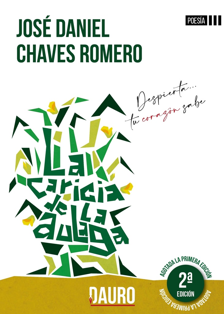 [BC978-84-17458-90-4] LA CARICIA DE LA AULAGA 2ª ED. · José Daniel Chaves Romero