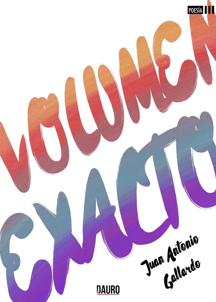 VOLUMEN EXACTO · Juna Antonio Gallardo Ramos