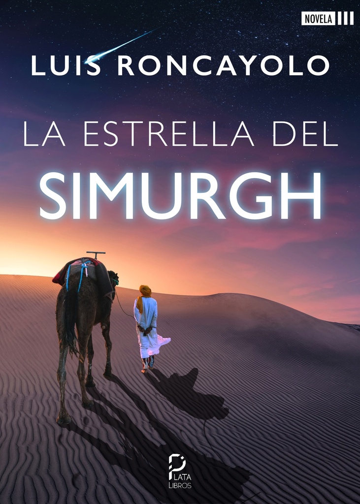 [BC978-84-122866-4-9] LA ESTRELLA DEL SIMURGH · Luis Roncayolo