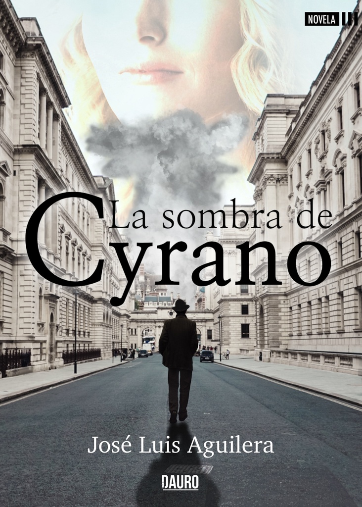 [BC978-84-122866-5-6] LA SOMBRA DE CYRANO · Jose Luis Aguilera