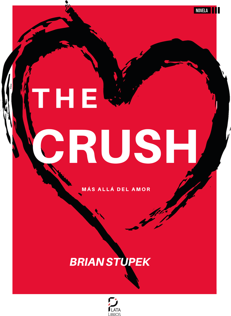 [BC978-84-16340-20-0] THE CRUSH · Más Allá del Amor – Brian Stupek