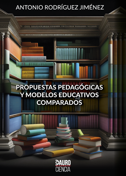 [BC978-84-126861-1-1] PROPUESTAS PEDAGÓGICAS Y MODELOS EDUCATIVOS COMPARADOS– Antonio Rodríguez Jiménez
