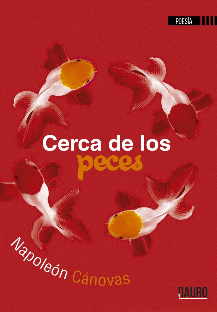 [9788494697425] CERCA DE LOS PECES · Napoleón Cánovas