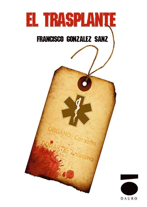 [9788496677449] EL TRASPLANTE · Francisco González Sanz