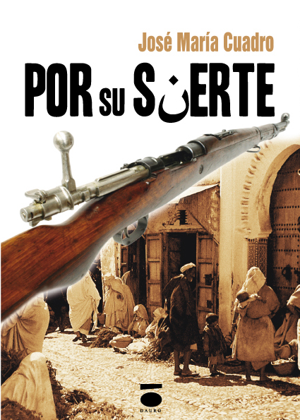 [9788496677722] POR SU SUERTE · José María Cuadro Pina