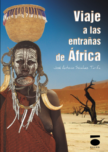 [9788496677692] VIAJE A LAS ENTRAÑAS DE ÁFRICA · José Antonio Sánchez Tarifa